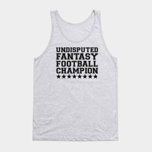 Undisputed Fantasy Football Champion Tank Top